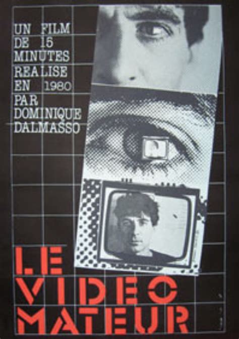 video mateur|Le Vidéomateur de Dominique Dalmasso (1981)